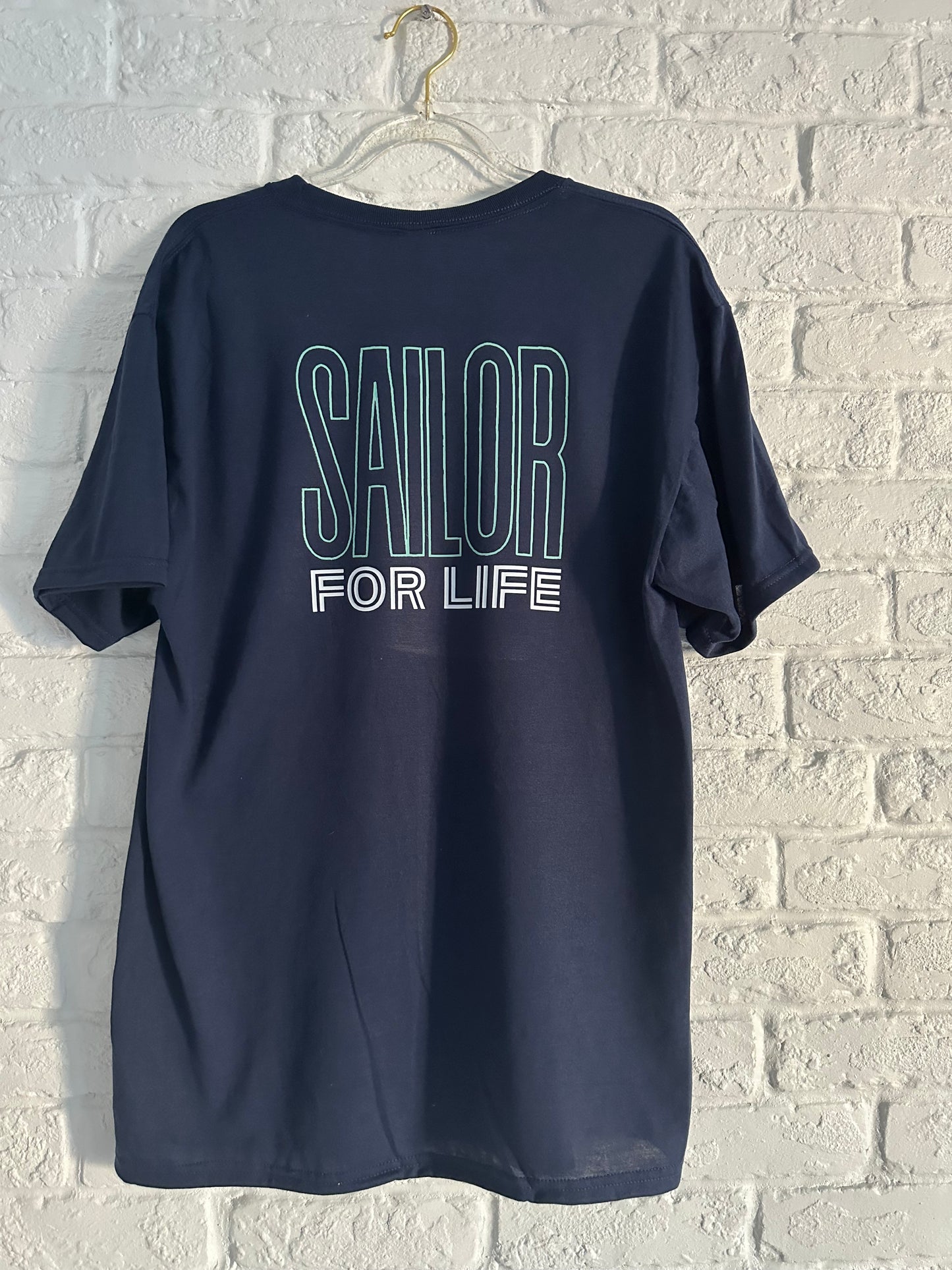 SAILOR FOR LIFE T-Shirt